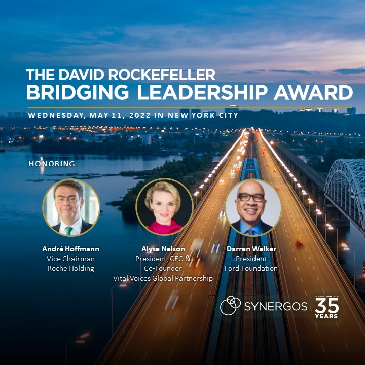 DAVID ROCKEFELLER BRIDGING LEADERSHIP AWARD -  Wednesday, May 11 in New York City - Honoring André Hoffmann, Alyse Nelson and Darren Walker