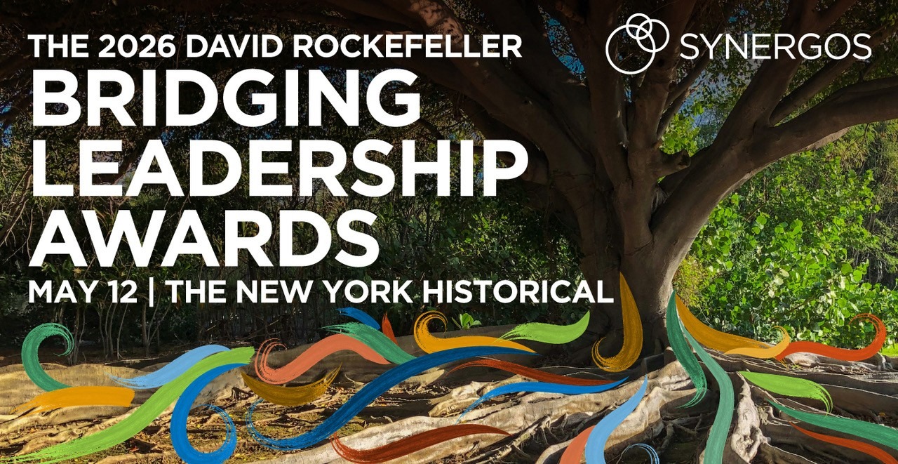 The 2026 David Rockefeller Bridging Leadership Awards - May 12 - The New York Historical